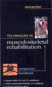 Techniques In Musculoskeletal Rehabilitation "Companion Handbook"