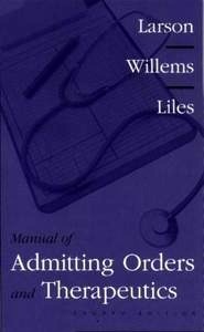 Manual of Admitting Orders and Therapeutics