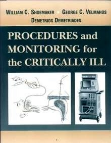 Procedures and Monitoring For the Critically Ill