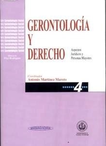 Gerontologia y Derecho "Aspectos Juridicos y Personas Mayores"