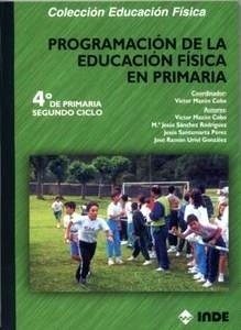 Programacion de Educacion Fisica en Primaria T/4 "4º Primaria Segundo Ciclo"