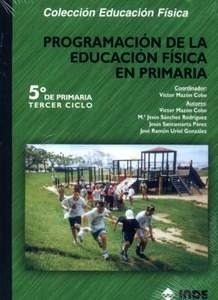 Programacion Educacion Fisica 5º de Primaria Tercer Ciclo