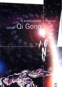 La Autocuracion con el Qi Gong
