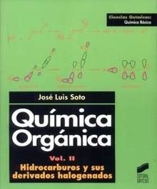Quimica Organica Vol.2 "Hidrocarburos y Sus Derivados Halogenados."
