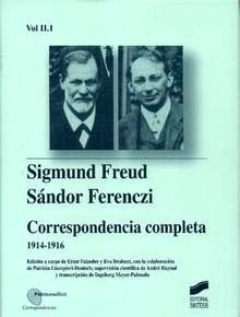 Correspondencia Completa Freud-Ferenczi Vol.2,1 "Años 1914-1916"