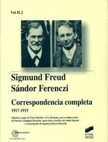 Correspondencia Completa Freud-Ferenczi Vol.2,2 "Años 1917-1919"