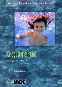 El Agua y el Niño "Un Espacio de Libertad"