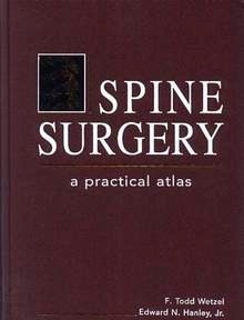 Spine Surgery "A Practical Atlas"