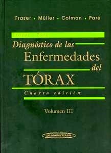 Diagnostico de las Enfermedades del Torax. Vol 3.