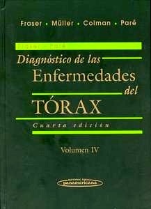 Diagnostico de las Enfermedades del Torax. Vol 4.