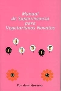 Manual de Supervivencia para Vegetarianos Novatos
