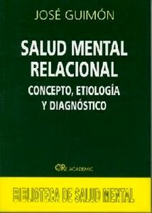 Salud Mental Relacional. T/1 "Concepto, Etiologia y Diagnostico"