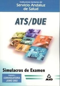 ATS/DUE. Simulacros de Examenes SAS "Convocatoria Junio 2002"