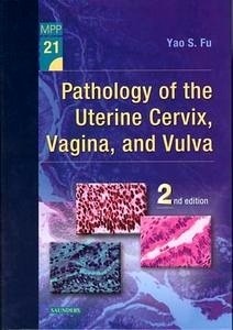 Pathology of the Uterine Cervix, Vagina, and Vulva