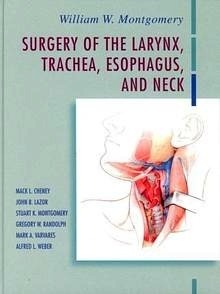 Surgery of the Larynx, Trachea, Esophagus, and Neck