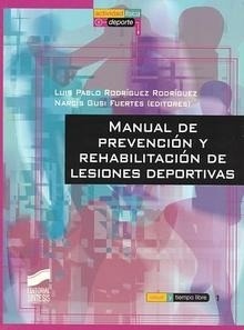 Manual de Prevención y Rehabilitación de Lesiones Deportivas