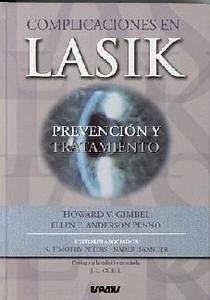 Complicaciones en Lasik "Prevención y Tratamiento"
