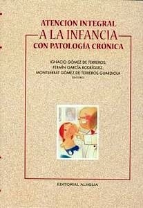 Atencion Integral a la Infancia con Patologia Cronica