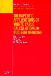 Therapeutic Applications of Monte Carlo Calculations In Nuclear Medicine