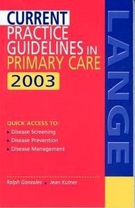 Current Practice Guidelines in Primary Care 2003