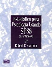 Estadistica para Psicologia usando SPSS para Windows