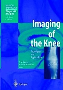 Imaging of the Knee "Techniques and Applications"
