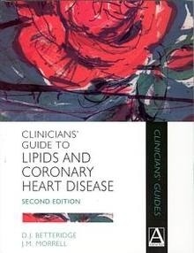 Clinician s Guide To Lipids and Coronary Heart Disease