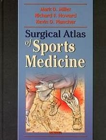 Surgical Atlas Of Sports Medicine
