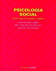 Psicología social "De la teoría a la práctica cotidiana"