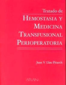 Ttdo. de Hemostasia y Medicina Transfusional Perioperatoria.