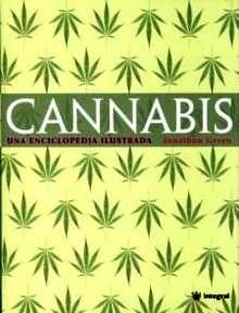 Cannabis "Una Enciclopedia Ilustrada"