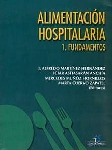 Alimentación Hospitalaria 2 Vols. "Fundamentos /  Dietas hospitalarias"