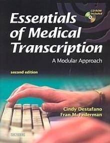 Essentials Of Medical Transcription "Contiene Cd Rom"