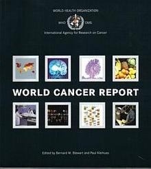 World Cancer Report "International Agency For Research On Cancer"