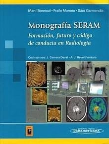 Formacion, Futuro y Codigo de Conducta en Radiologia "Monografia Seram."