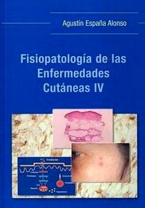 Fisiopatología de las enfermedades cutáneas IV