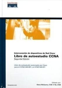 Interconexión de Dispositivos de Red Cisco "Libro de Autoestudio CCNA"