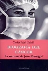 Biografía del Cáncer "La Aventura de Joan Massagué"