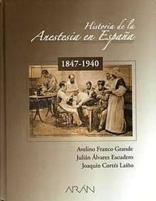 Historia de la Anestesia en España