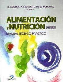 Alimentación y Nutrición "Manual teórico practico"