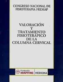 Valoracion y Tratamiento Fisioterapico de la Columna Cervical