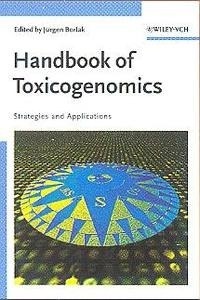 Handbook Of Toxicogenomic "Strategies And Applications"