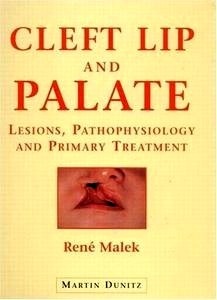 Cleft Lip & Palate "Lesions, Pathphysioly and Primary Treatment"