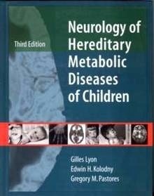 Neurology of hereditary metabolic diseases of children