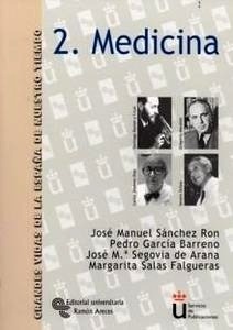 Medicina 2 "Grandes Vidas de la España de nuestro Tiempo"