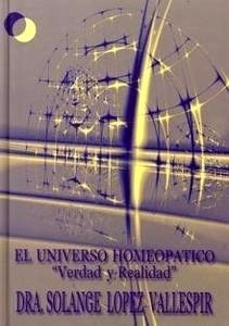El Universo Homeopático "Verdad y Realidad"