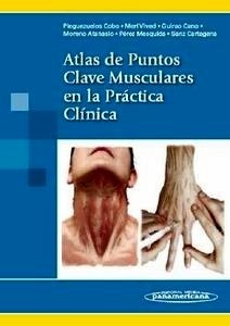 Atlas de Puntos Clave Musculares en la Práctica Clínica