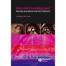 Basic Electrocardiography "Normal and Abnormal ECG Patterns"