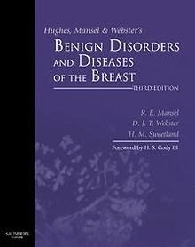 Benign Disorders and Diseases of the Breast