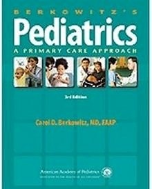 Berkowitz's Pediatrics "A Primary Care Approach"